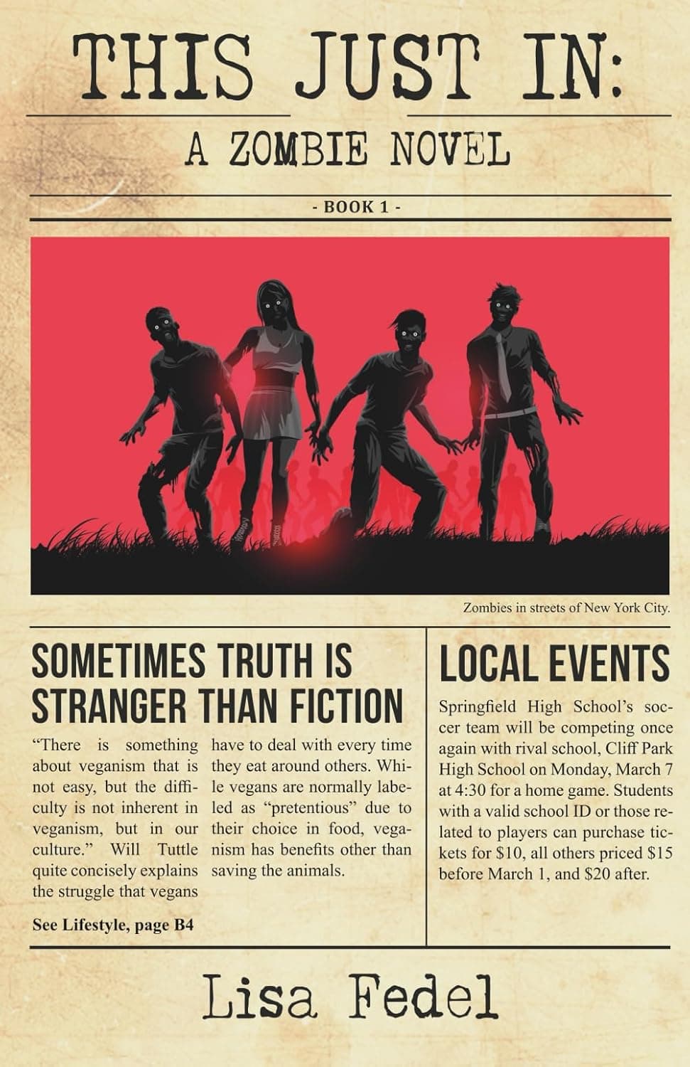This Just In: A Zombie Novel