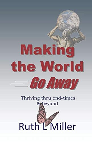Making the World Go Away: The End-Times Survival Handbook for Baby Boomers