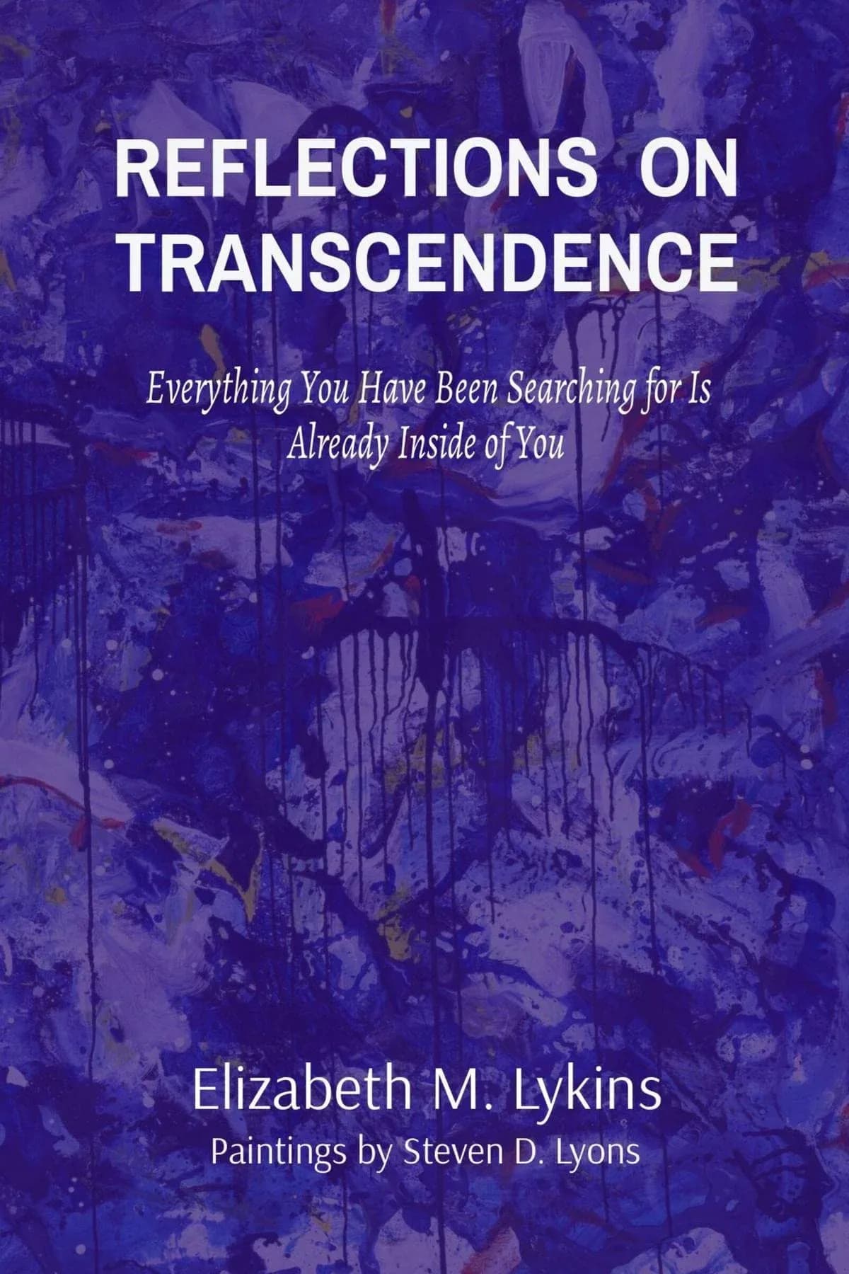 Cover of Reflections on Transcendence by Elizabeth M. Lykins, with paintings by Steven D. Lyons