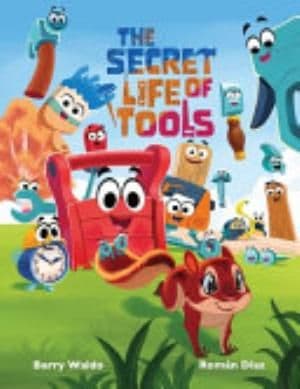 The Secret Life of Tools by Barry Waldo, Román Díaz book cover
