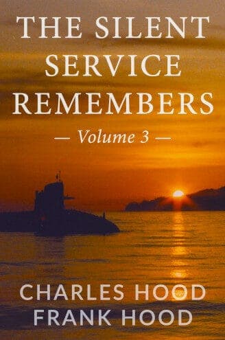 The Silent Service Remembers Vol. 3 book cover