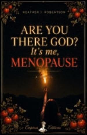 Are You There God? It's Me, Menopause